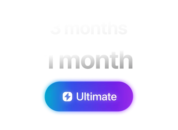 3 months to 1 month with Ultimate